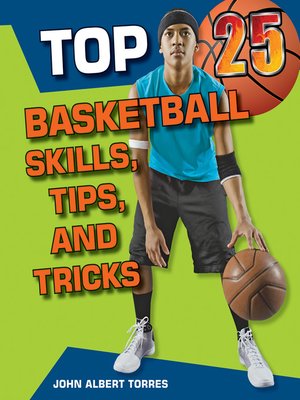 cover image of Top 25 Basketball Skills, Tips, and Tricks